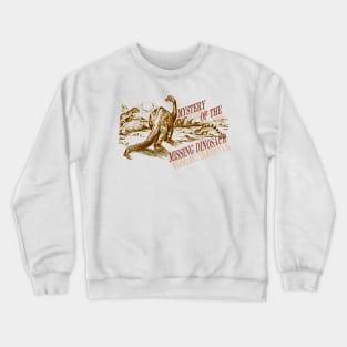 Mystery of the Missing Dinosaur vintage artwork Crewneck Sweatshirt